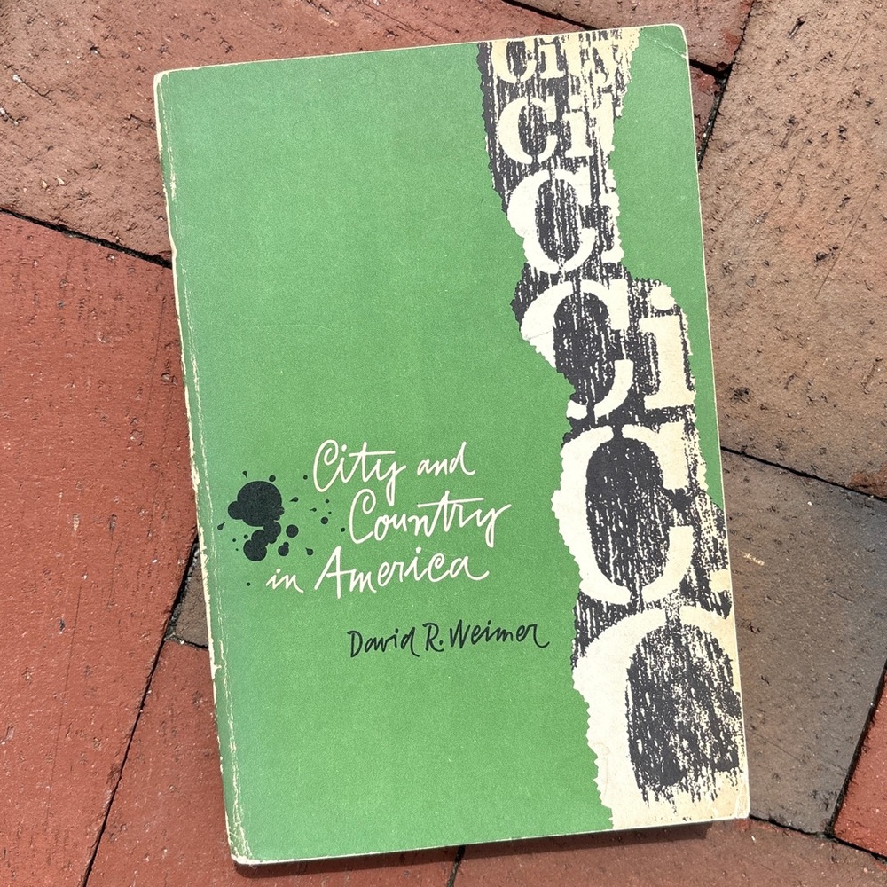1962 City and Country in America Ruskin Jefferson Emerson Essays Art Urban US